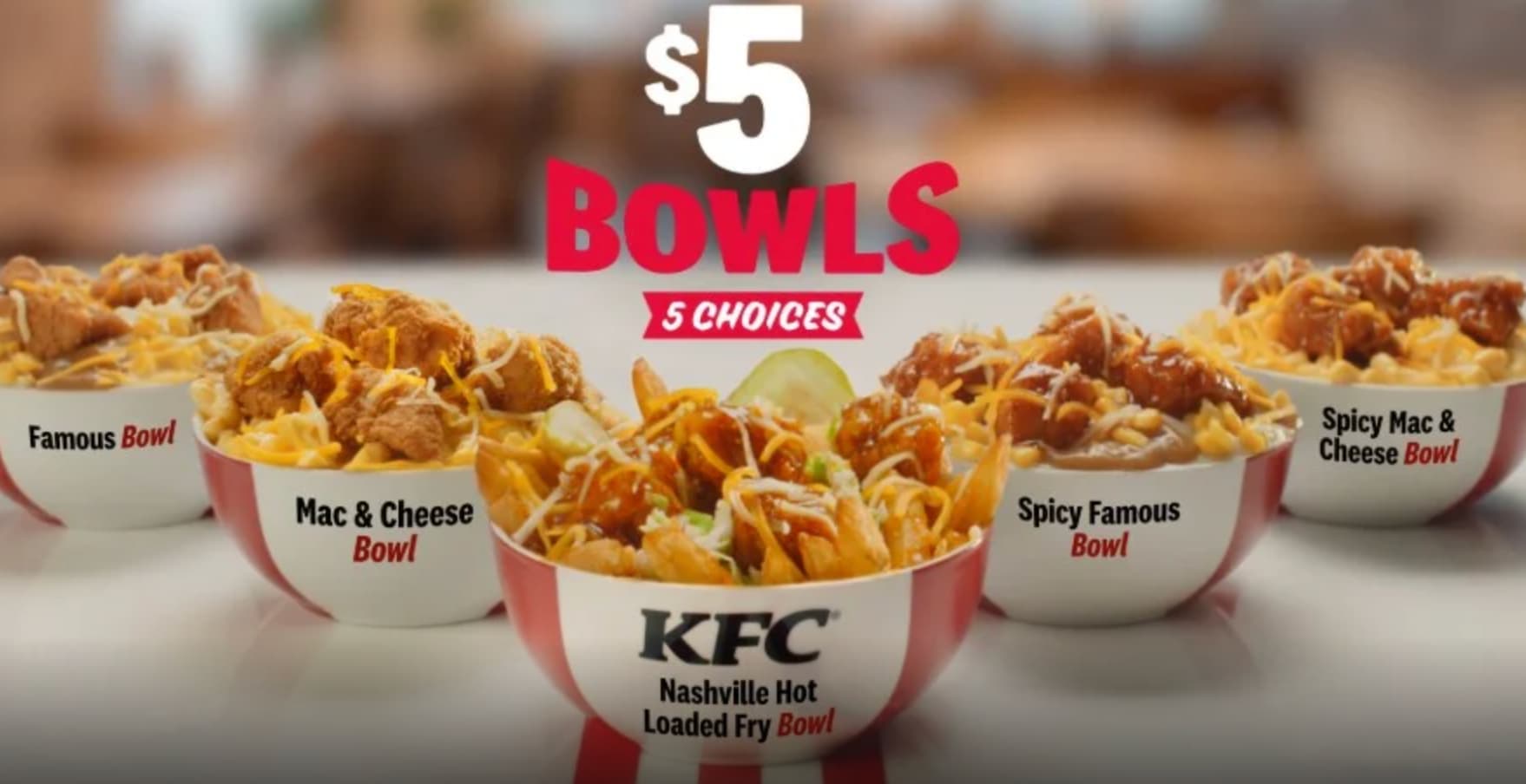 corn flakes - $5 Bowls 5 Choices Famous Bowl Mac & Cheese Bowl Kfc Nashville Hot Loaded Fry Bowl Spicy Mac & Cheese Bowl Spicy Famous Bowl